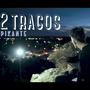 pikante 2 TRAGOS (Explicit)