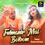 Fulmanir Mai Bolbom