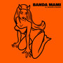 Banda mami (Explicit)