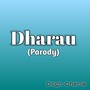 Dharau (Parody)