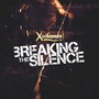 Breaking the Silence (Explicit)