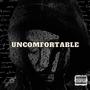 Uncomfortable (Explicit)