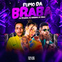 Fuma da Braba (Explicit)