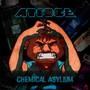 Chemical Asylum