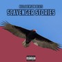 Scavenger Stories (Explicit)