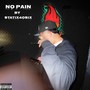 No Pain (Explicit)