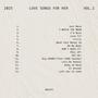 Love Songs For Her (Explicit)