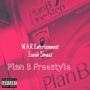 Plan B Freestyle❄️ (Explicit)