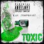 toxic (Explicit)