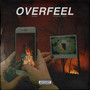 Overfeel (Explicit)