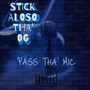 Pass Tha Mic (Remastered Version)