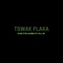 Tswak Plaka Instrumentals