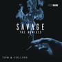 Savage (The Remixes)