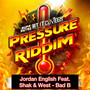 Bad B (Pressure Riddim) [Explicit]