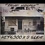 Trap House (feat. J Slide) [Explicit]