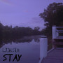 Stay