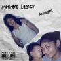 Mothers Legacy (Explicit)