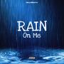 Rain On Me (Explicit)