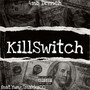 KillSwitch (Explicit)