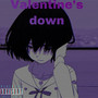 Valentine’s Down freestyle (Explicit)