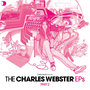 Defected Presents The Charles Webster EPs Part 2