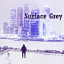 Surface Grey