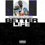 Better Life