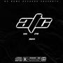 ATC (feat. CTR & 4N MOZZ) [Explicit]