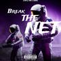 BREAK THE NET (Explicit)