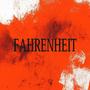 FAHRENHEIT (feat. TheHxliday) [Explicit]