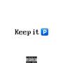 Keep it P (Explicit)