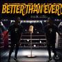 Better Than Ever (Explicit)