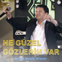 Ne Güzel Gözlerin Var (Remix Music Atash)