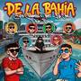 DE LA BAHÍA (Explicit)