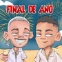 Final de Ano (Explicit)