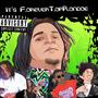 It's Forever Top Rondoe (Explicit)