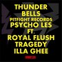 Thunder Bells (feat. Royal Flush, Tragedy Khadafi & Illa Ghee)