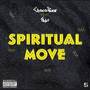 Spiritual move (Explicit)