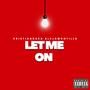 Let me on (feat. Xristian Daza)