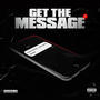 Get The Message (Explicit)