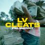 LV CLEATS (feat. FBLMANNY) [Explicit]