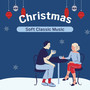 Christmas Soft Classic Music