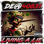 Living A Lie (Explicit)