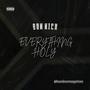 Everything Holy (Explicit)