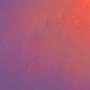 Living By Faith