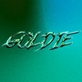 Goldie (Explicit)