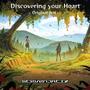 Discovering Your Heart