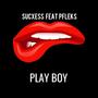 PLAY BOY (feat. PFLEKS) [Explicit]
