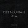 Diet Mountain Dew