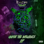 Under The Influence EP (Explicit)